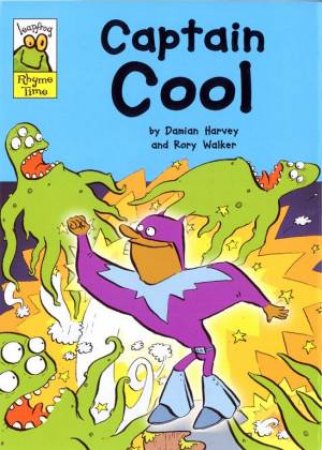 Leapfrog Rhyme Time: Captain Cool by Damien Harvey