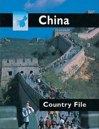 Country Files: China by Mike March