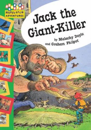 Hopscotch Adventures: Jack The Giant-Killer by Malachy Doyle