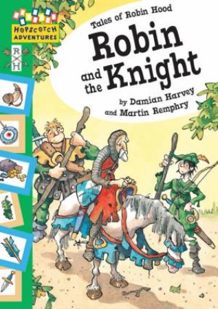 Hopscotch Adventures: Robin and the Knight by Damian Harvey