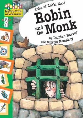 Hopscotch Adventures: Robin and the Monk by Damian Harvey