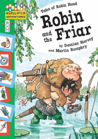 Hopscotch Adventures: Robin and the Friar by Damian Harvey