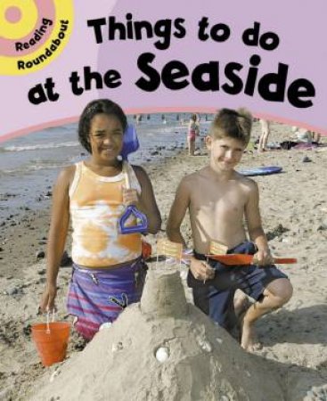 Reading Roundabout: Things To Do At The Seaside by Paul Humphrey