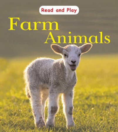 Read And Play: Farm Animals by Jim Pipe