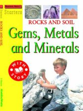 Starters L3 Rocks And Soil  Gems Metals And Minerals