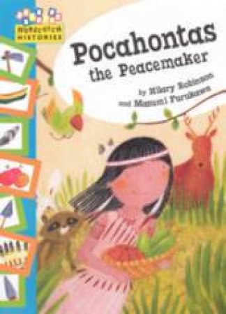 Hopscotch Histories: Pocahontas the Peacemaker by Hilary Robinson