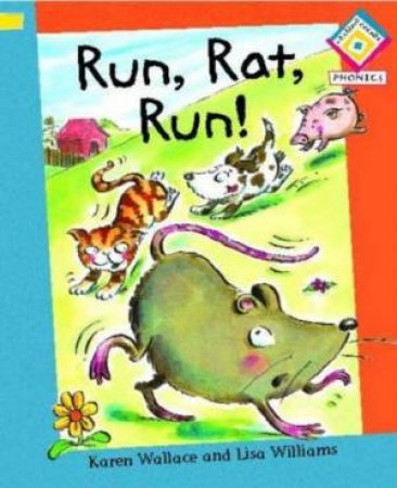 Run, Rat, Run! by Karen Wallace