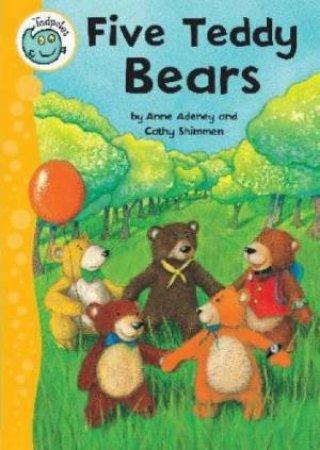 Tadpoles: Five Teddy Bears by Anne Adeney