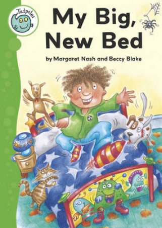 Tadpoles: My Big New Bed by Margaret Nash