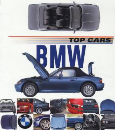 Top Cars: BMW by Lee Stacy 