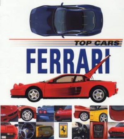 Top Cars: Ferrari by Lee Stacy