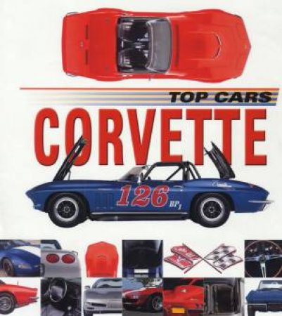 Top Cars: Corvette by Stacy Lee