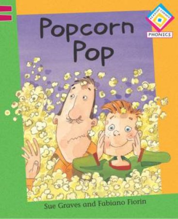 Reading Corner Phonics G2/L2: Popcorn Pop by Sue Graves