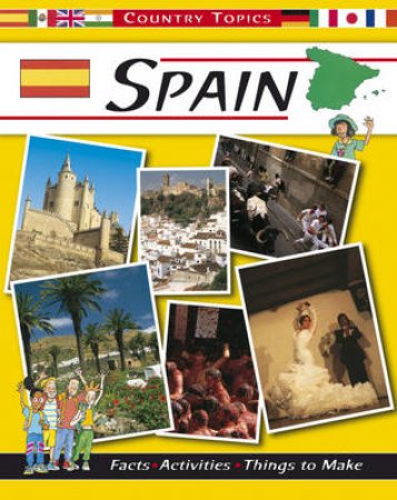 Country Topics: Spain by Unknown