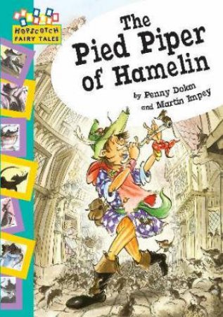 Hopscotch Fairytales: The Pied Piper of Hamelin by Penny Dolan