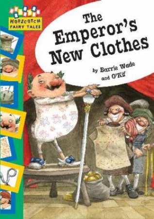 Hopscotch Fairytales: The Emperor's New Clothes by Barrie Wade