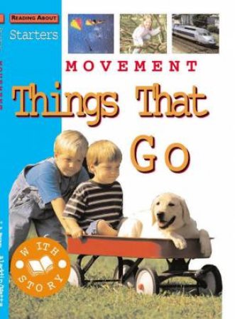 Starters L1: Movement - Things That Go by Jim Pipe