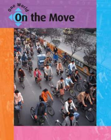 One World: On the Move by Valerie Guin