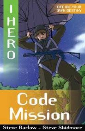 EDGE: I, Hero: Code Mission by Steve Barlow & Steve Skidmore