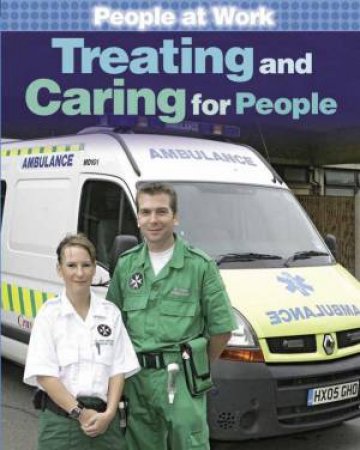 People at Work:Treating and Caring for People by Jan Champney