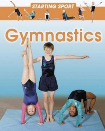 Starting Sport: Gymnastics by Rebecca Hunter