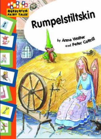 Hopscotch Fairy Tales: Rumpelstiltskin by Anne Walter