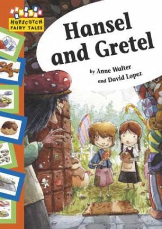 Hopscotch Fairy Tales:Hansel and Gretel by Anne; Lopez, Davi Walter