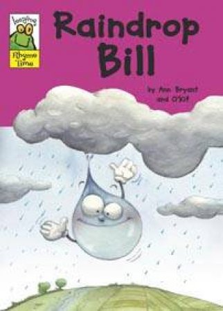 Leapfrog Rhyme Time: Raindrop Bill by Ann Bryant