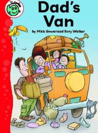 Tadpoles: Dad's Van by Mick Gowar