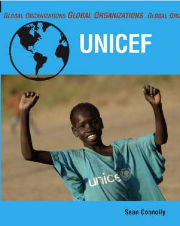 Global Organisations: UNICEF by Sean Connolly