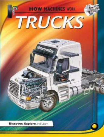 How Machines Work: Trucks by Terry Jennings