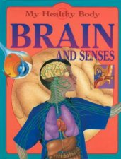 My Healthy Body Brain and Senses