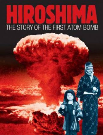 One Shot: Hiroshima by Clive A Lawton