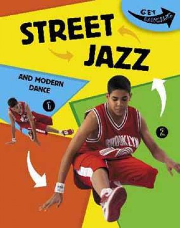 Get Dancing: Street Jazz and Other Modern Dances by Rita Storey