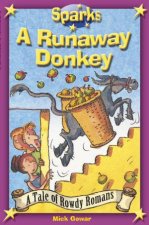 Sparks A Runaway Donkey