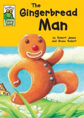 Leapfrog Fairy Tales: The Gingerbread Man by Robert James