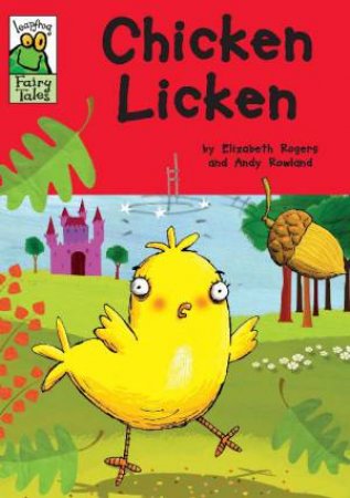 Leapfrog Fairy Tales: Chicken Licken by Elizabeth Rogers