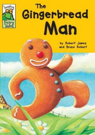 Leapfrog Fairy Tales: The Gingerbread Man by Robert James