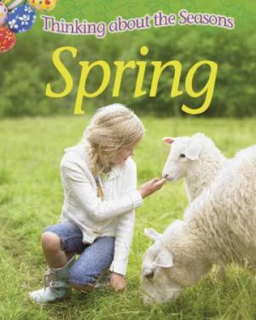 Thinking About the Seasons: Spring by Clare Collinson