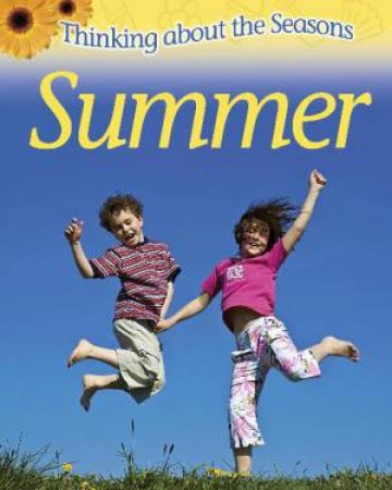 Thinking About the Seasons: Summer by Clare Collinson