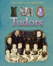 Children in History Tudors