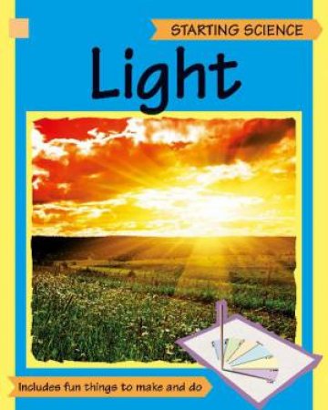 Starting Science: Light by Sally Hewitt