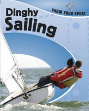 Know Your Sport Dingy Sailing