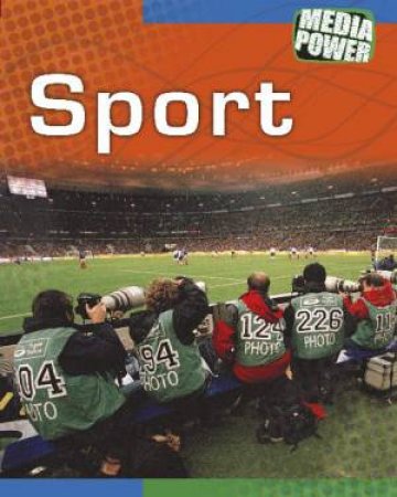 Media Power: Sport by James Kerr