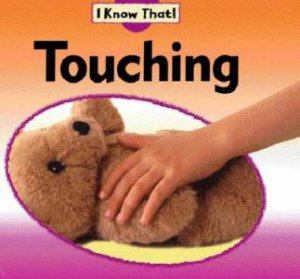 I Know That:Touching by Claire Llewellyn