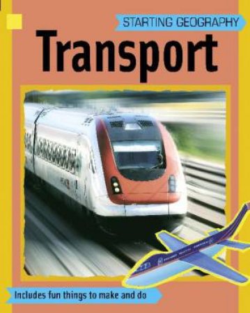 Starting Geography: Transport by Sally Hewitt