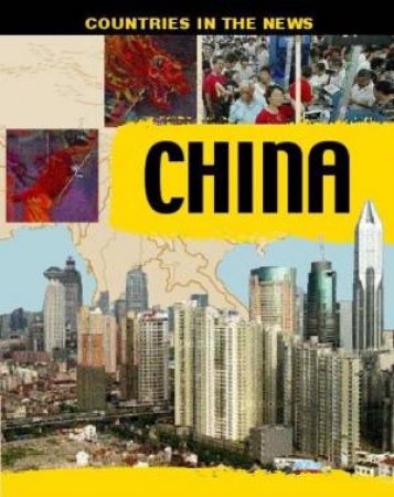 Countries in the News: China by Iris Teichmann