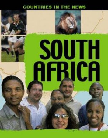 Countries in the News: South Africa by Michael Gallagher