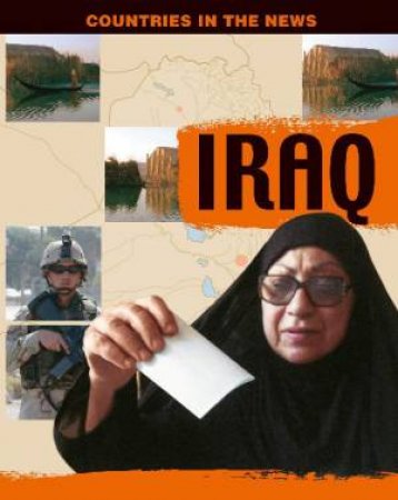 Countries in the News: Iraq by Simon Ponsford