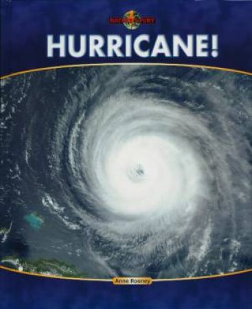 Nature's Fury: Hurricane! by Anne Rooney